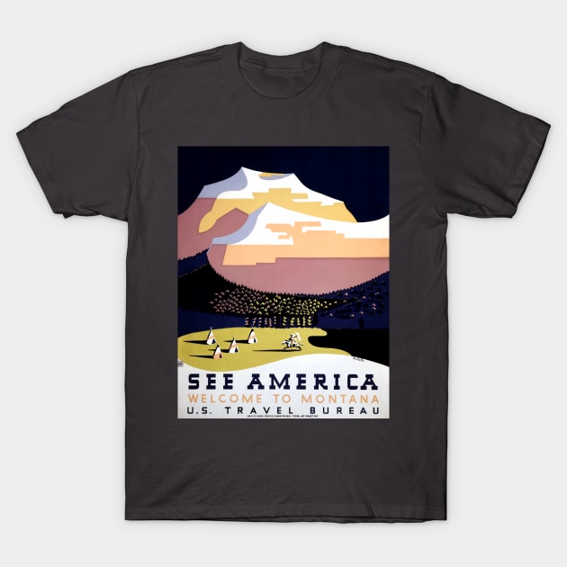 Restored Vintage WPA See America, See Montana Poster T-Shirt by vintageposterco